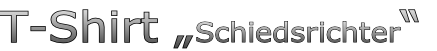 T-Shirt „Schiedsrichter“